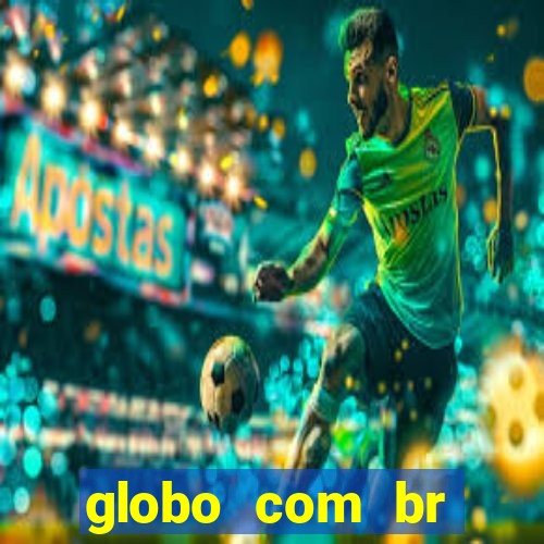 globo com br absolutamente notícias